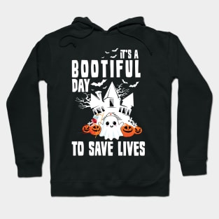 'It's a Bootiful Day to save Life' Nurse Halloween Hoodie